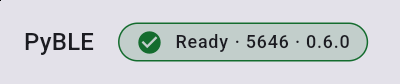 PyBLE 0.2.0 beta Ready status on a Lenovo Android tablet for board 5646 running agent firmware 0.6.0.
